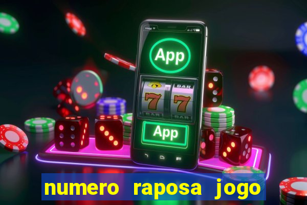 numero raposa jogo do bicho